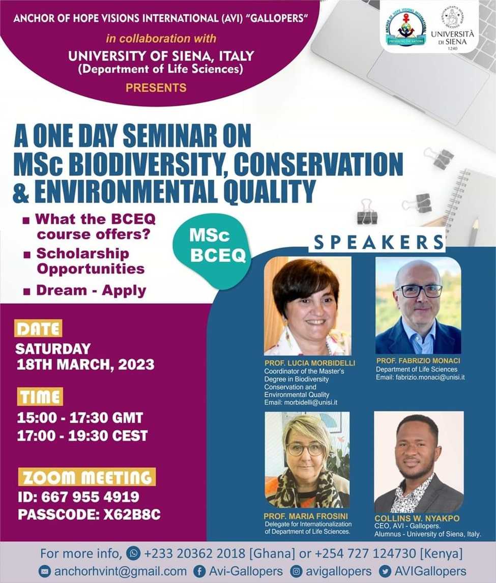 A one-day seminar on MSc BIODIVERSITY, CONSERVATION AND ENVIRONMENTAL QUALITY program hosted by AVI-GALLOPERS in collaboration with the UNIVERSITY OF SIENA, ITALY on Saturday 18th March 2023 (Ghana virtual).
