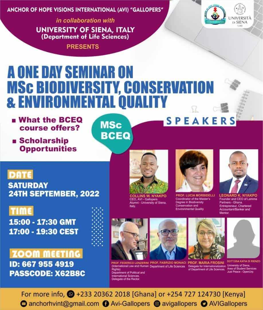 A one-day seminar on MSc BIODIVERSITY, CONSERVATION AND ENVIRONMENTAL QUALITY program hosted by AVI-GALLOPERS in collaboration with the UNIVERSITY OF SIENA, ITALY on Saturday 24th September 2022 (Ghana virtual).
