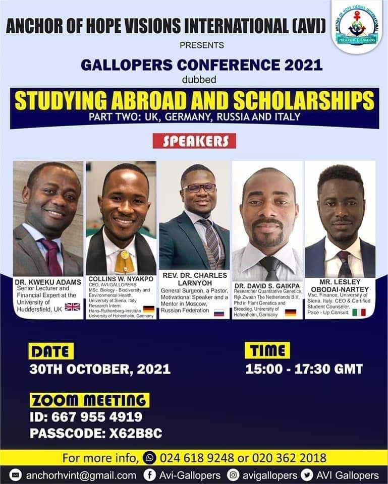 Gallopers Conference dubbed STUDYING ABROAD AND SCHOLARSHIPS: PART TWO; UK, GERMANY, RUSSIA AND ITALY on 30th OCTOBER 2021 (Ghana virtual).